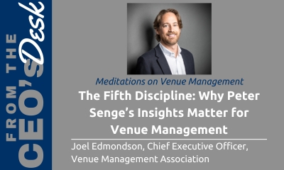 The Fifth Discipline: Why Peter Senge’s Insights Matter for Venue Management